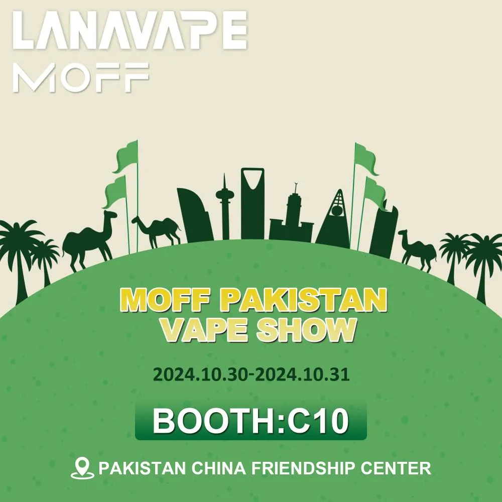 LANAVAPE Moff Pakistan Vape Show 2024